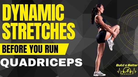 Dynamic Stretch For Quadriceps Tight Quads Do This Stretch Before A