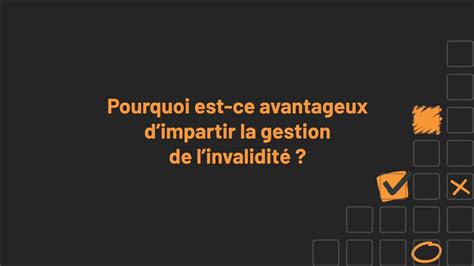 Gestion De Linvalidit Pourquoi Est Ce Avantageux Dimpartir La