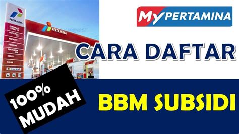 CARA DAFTAR BBM SUBSIDI MYPERTAMINA Dengan Mudah YouTube