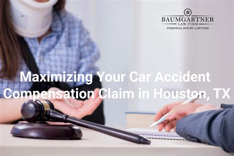 Maximizing Your Car Accident Compensation Claim In Houston Tx