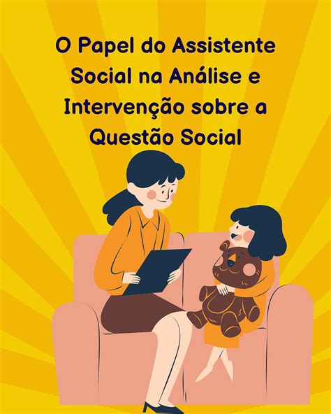 Qual O Papel Do Assistente Social - 9