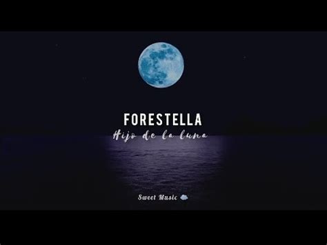 Forestella Hijo de la luna Sub español YouTube