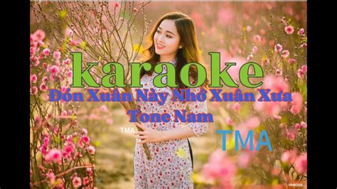 Karaoke N Xu N N Y Nh Xu N X A Tone Nam Tma Youtube