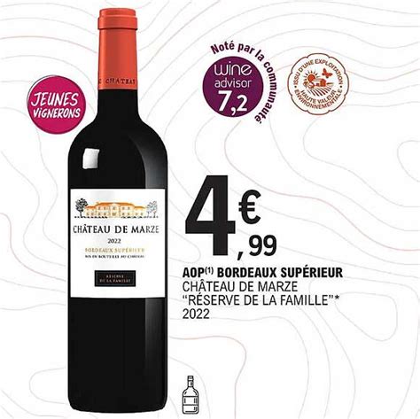 Promo Aop Bordeaux Supérieur Château De Marze réserve De La Famille