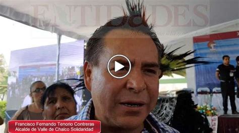 ESPERA TENORIO CONTRERAS PROCEDA CAMBIO DE NOMBRE DE VALLE DE CHALCO