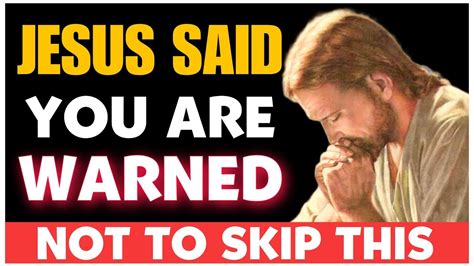 ️ God Jesus Message Today 🙇‍♂️ Jesus Said You Are Warned Not To Skip