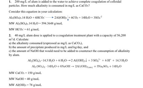 Solved Mg L Of Alum Is Added To The Water To Achieve Chegg