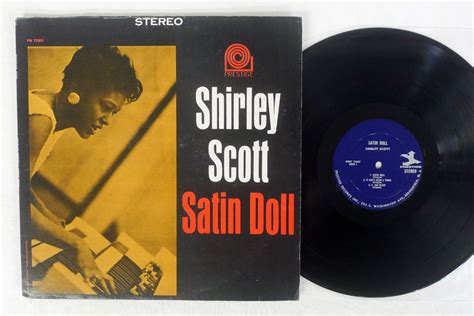 米 SHIRLEY SCOTT SATIN DOLL PRESTIGE PR 7283 ジャズ一般 売買されたオークション情報yahooの