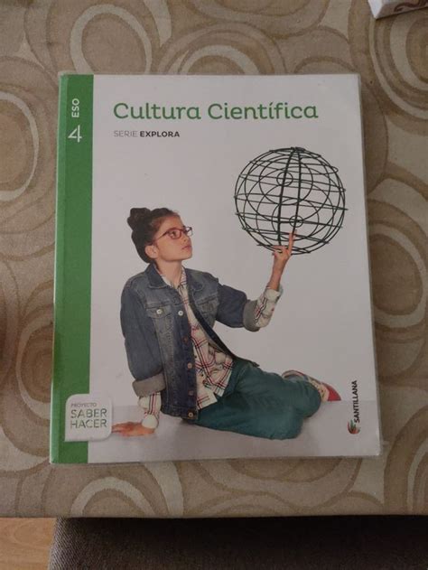 Cultura Científica 4 Eso Santillana De Segunda Mano Por 15 Eur En Valencia En Wallapop