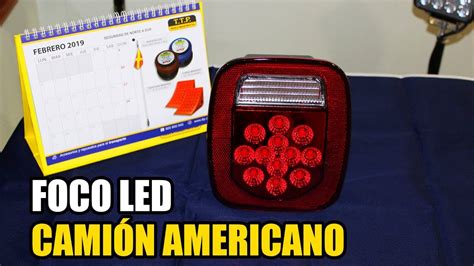 Foco Trasero LED 12 24V para Camión Americano T T P CHILE YouTube