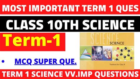 CBSE CLASS 10 SCIENCE TERM 1 MOST IMPORTANT QUESTIONS CLASS 10 SCIENCE