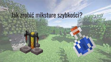 Jak zrobić miksture szybkości Minecraft mikstury YouTube