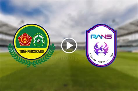 Link Live Streaming Persikabo 1973 Vs Rans Nusantara Fc Bri Liga 1