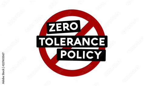 Zero Tolerance Policy Sign Stock Vector Adobe Stock