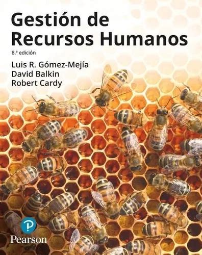 Gestion De Los Recursos Humanos Luis R Gomez Mejia Pearson Mercadolibre