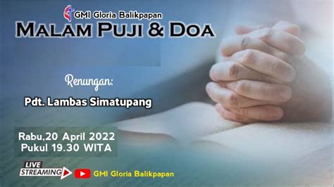 Ibadah Malam Puji Dan Doa Gmi Gloria Balikpapan Youtube