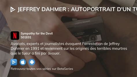 Regarder Jeffrey Dahmer Autoportrait d un tueur saison 1 épisode 1 en