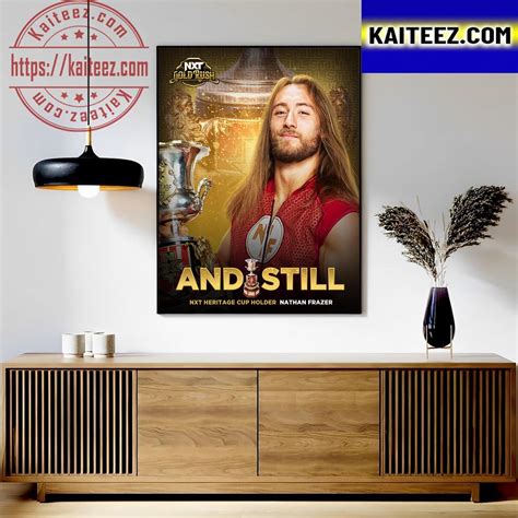 Nathan Frazer And Still Wwe Nxt Heritage Cup In Nxt Gold Rush Art Decor