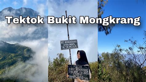 PENDAKIAN BUKIT MONGKRANG 2194 Mdpl Full Debu YouTube