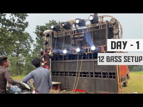 OUR FIRST TIME 12 BASS SETUP FULL VLOG DAY 1 JHAGRAKHAND GANPATI