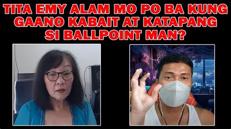 TITA EMY ARE YOU AWARE HOW KIND AND BRAVE THIS MAN CALLED BALLPOINT MAN