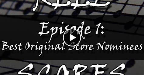 Episode 1 - Best Original Score Nominees by Reel Scores | Mixcloud