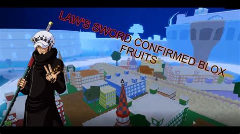 Trafalgar Laws Sword Confirmed Blox Fruits Youtube