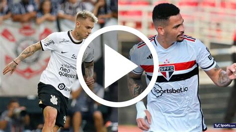 Ver EN VIVO Corinthians vs São Paulo dónde seguir por TV y ONLINE