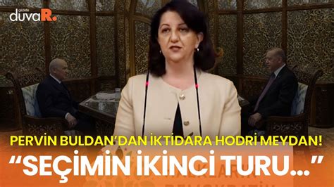 HDP Eş Genel Başkanı Pervin Buldan dan Cumhur İttifakı na hodri meydan