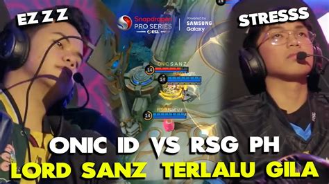 Lord Sanz Permalukan Rsg Phmatch Full Recal Sanz Onic Vs Rsg Ph