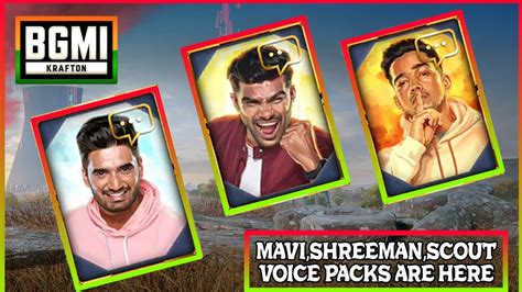 Bgmi New Voice Packs Leaks Mavi Scout Shreeman Voice Packs Free