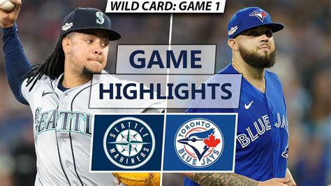 Seattle Mariners Vs Toronto Blue Jays Highlights Wild Card Game 1