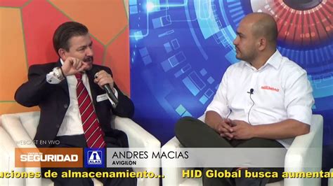 Entrevista Andrés Macías de Avigilon YouTube