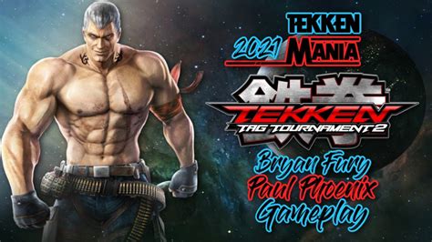 Tekken Tag Tournament 2 Bryan Fury Paul Phoenix Gameplay YouTube