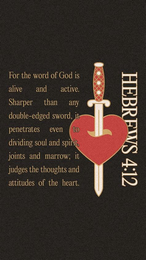 Hebrews 4 12 Thoughts Joint Alive Soul Bible Spirit Active