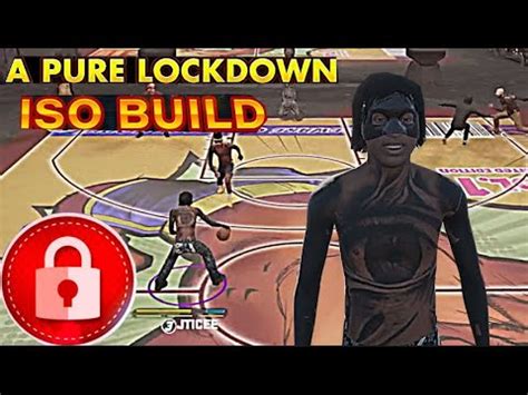 How To Iso With A Lockdown Build The Best Iso Lockdown Build In Nba