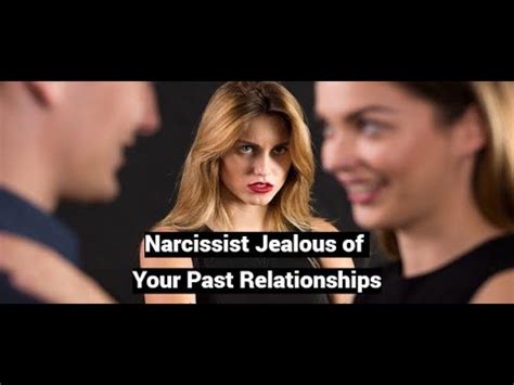 Narcissist Jealous Of Your Past Relationships Retroactive Jealousy