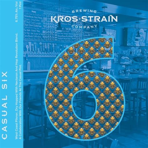 Casual Six - Kros Strain Brewing - Untappd