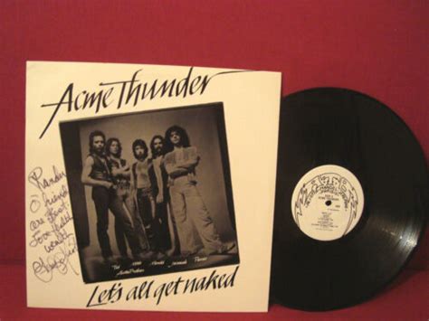 Acme Thunder Lets All Get Naked St Pressing Signed Copy Private