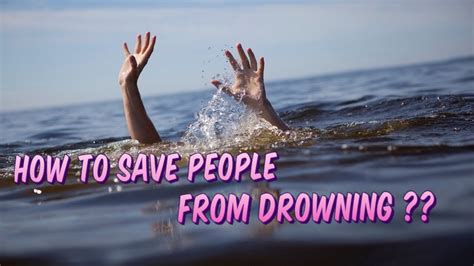 How To Save People From Drowning Youtube