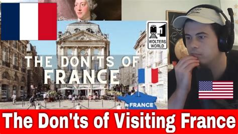 American Reacts France The Don Ts Of Visiting France Youtube