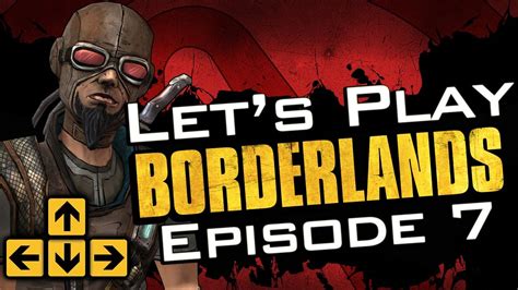 Let S Play Borderlands Episode 7 Taking Down Sledge YouTube