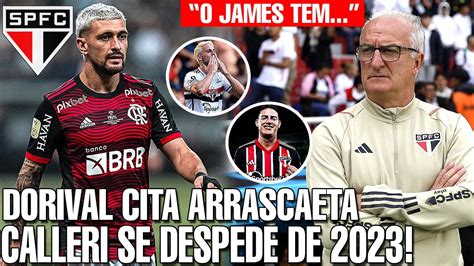 ATACANTE DO SPFC SE DESPEDE DE 2023 DORIVAL JR COMPARA JAMES RODRIGUEZ