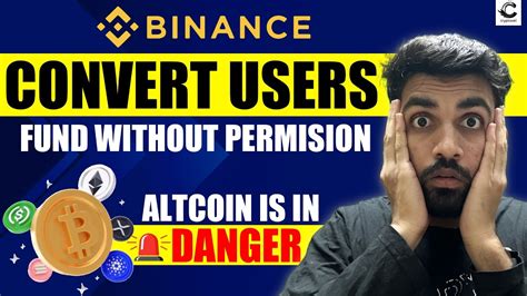 😱 Binance Fraud With Users Binance News Today Hindi Altcoin In Danger 🚨 Youtube