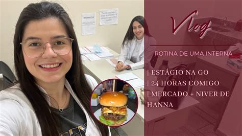 Vlog Rotina De Uma Interna Ambulat Rio De Ginecologia E