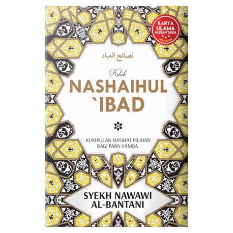 Jual Kitab Nashaihul Ibad Kumpulan Nasihat Pilihan Bagi Para Hamba