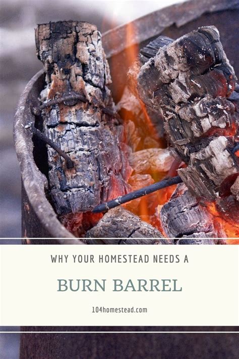 Burn Barrel 101: Why You Need One on Your Homestead