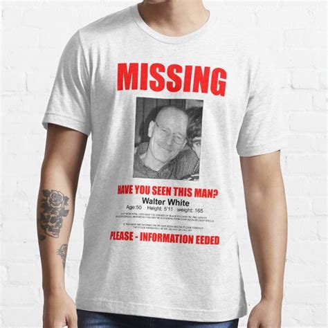 "Walter White Missing" T-shirt for Sale by yoalpz | Redbubble ...