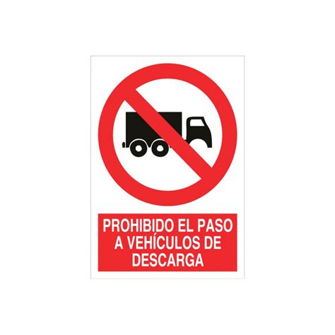 Se Al De Prohibido El Paso A Veh Culos De Descarga Cofan Skrc Comprar