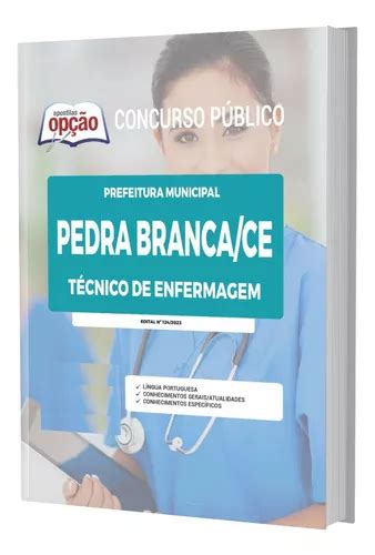 Apostila Prefeitura Pedra Branca Ce 2023 Técnico Enfermagem